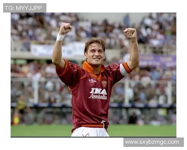 永恒的罗马王子托蒂传奇生涯与忠诚精神的真实写照